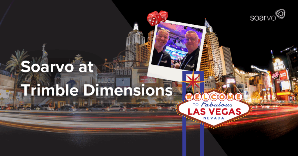 Landscape of Las Vegas with text "Soarvo at Trimble Dimensions". Image also includes a photo of Richard and Paul, as well as some graphics of Vegas.